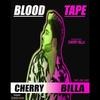 Blood Tape - Cherry Billa Poster