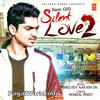  Silent Love 2 - Namr Gill - 320Kbps Poster