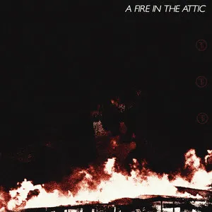  A Fire In The Attic Song Poster
